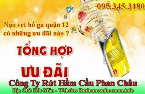 Nạo vét hố ga quận 12 giảm giá 20% bảo hành 9 tháng