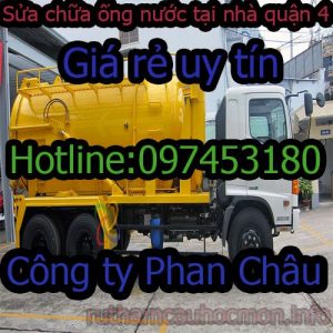 Sửa ống nước tại nhà quận 4 Phan Châu giá rẻ BH 1 năm