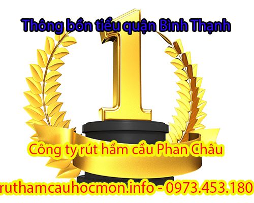 Thông bồn tiểu quận Bình Thạnh Phan Châu uy tín 100%, giá rẻ