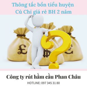 Thông bồn tiểu huyện Củ Chi hiện nay giá bao nhiêu ?