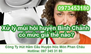 Xử lý mùi hôi huyện Bình Chánh có mức giá thế nào?