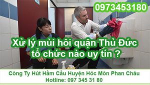 Xử lý mùi hôi quận Thủ Đức tổ chức nào uy tín ?