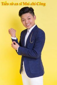 Tiểu sử ca sĩ Mai Chí Công ngoại hình vô cùng điển trai ở tuổi 20